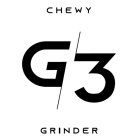 Chewy grinder